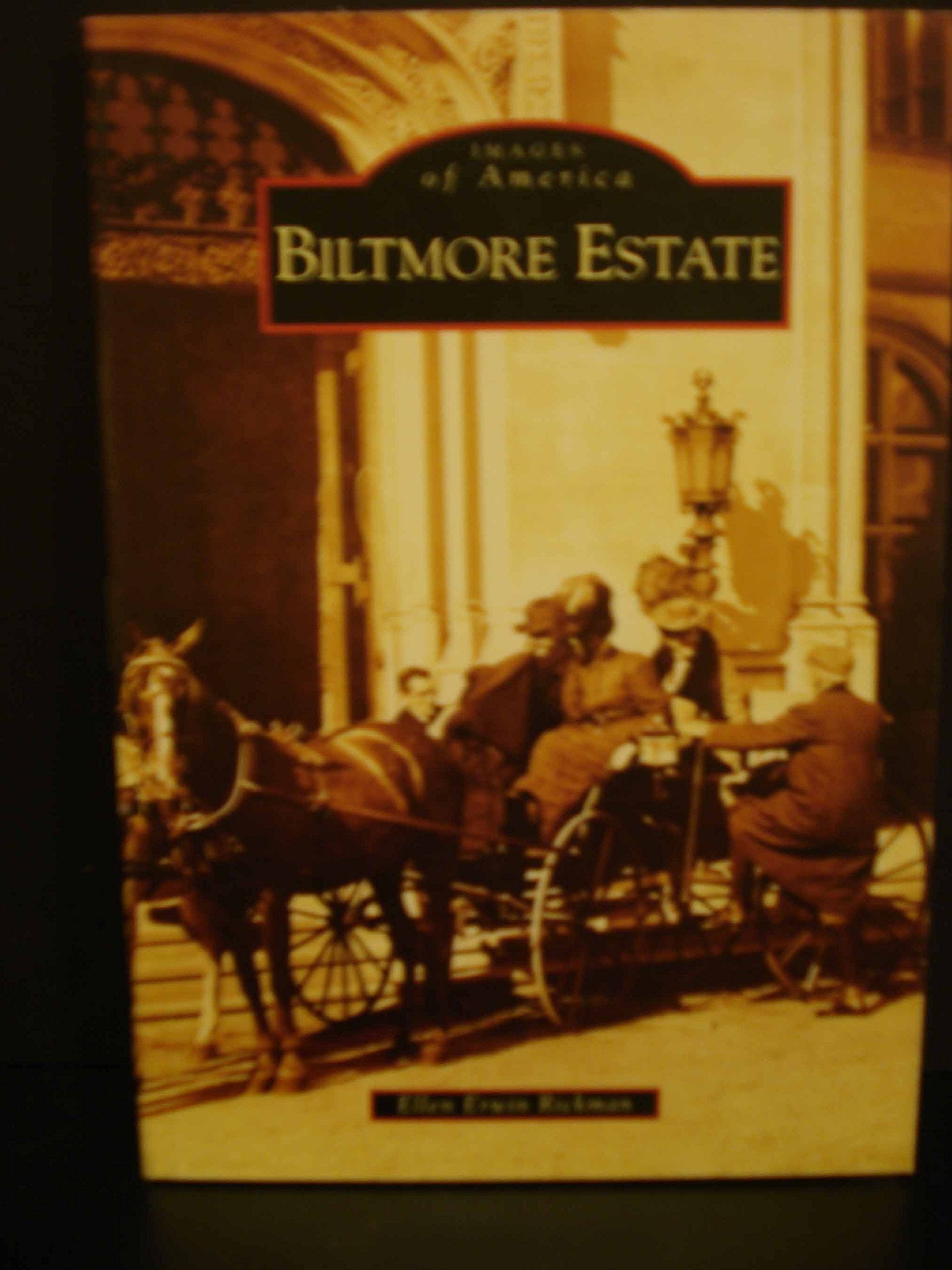 Biltmore Estate (Images of America: North Carolina)