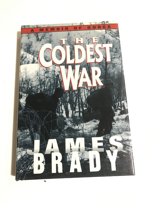 The Coldest War [Hardcover] Brady, James