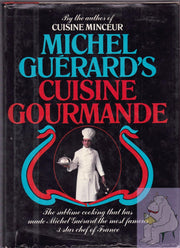 Michel Guerard's Cuisine Gourmande