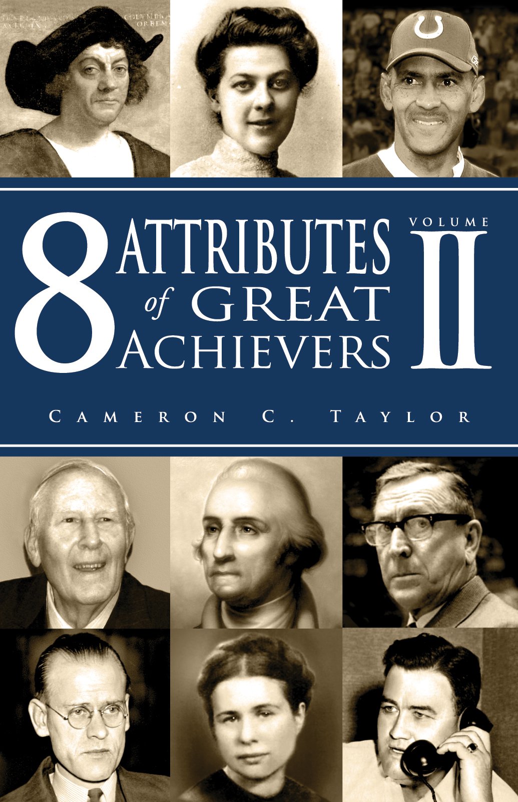 8 Attributes of Great Achievers, Vol. 2