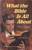 What the Bible is All About [Paperback] Henrietta C Mears