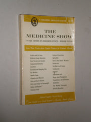 The Medicine Show: Some Plain Truths About Popular Products for Common Ailments