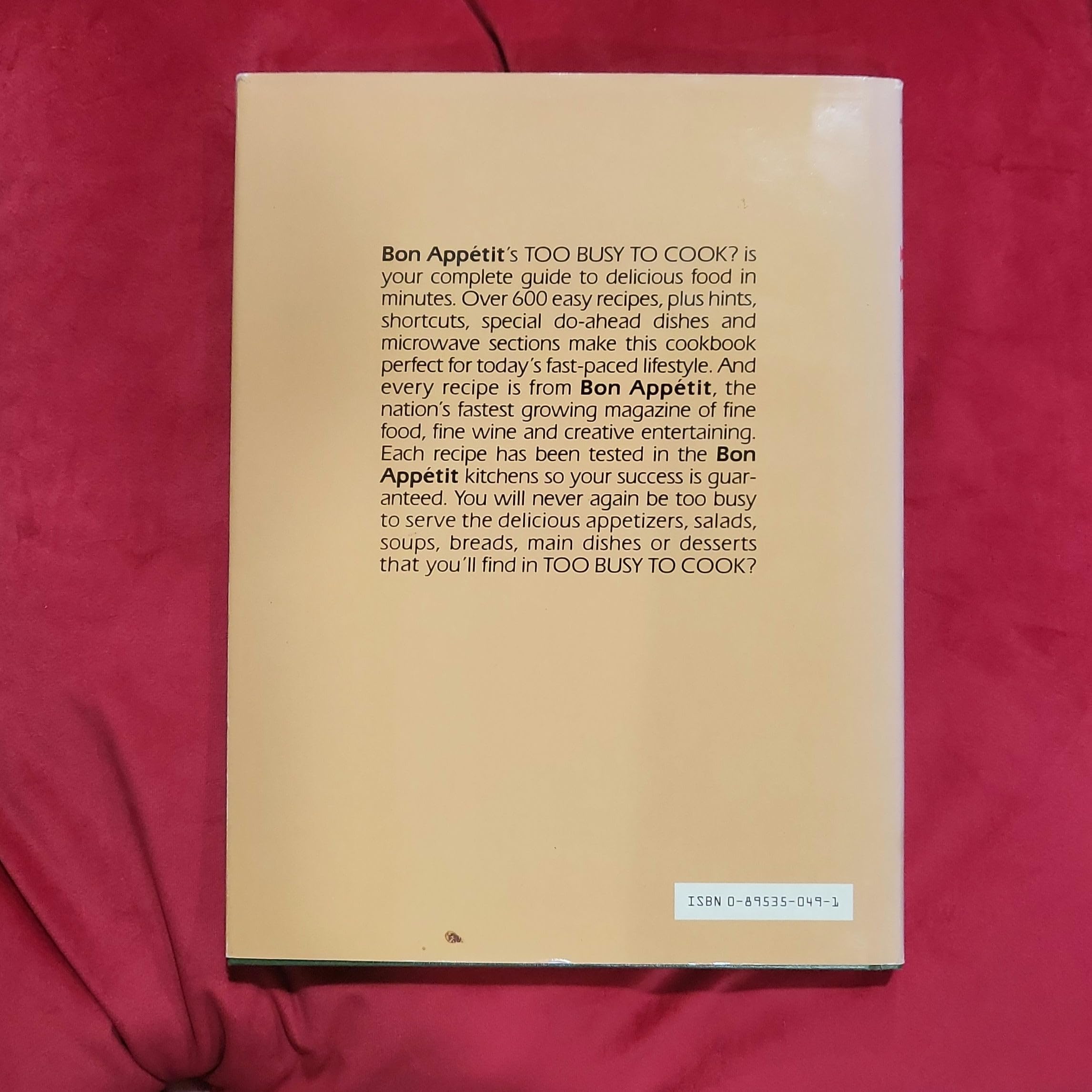 Too Busy to Cook?: Time-Saving Recipes and Easy Menus from Bon Appetit