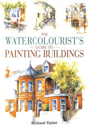 Watercolorist's Guide to Painting Buildings