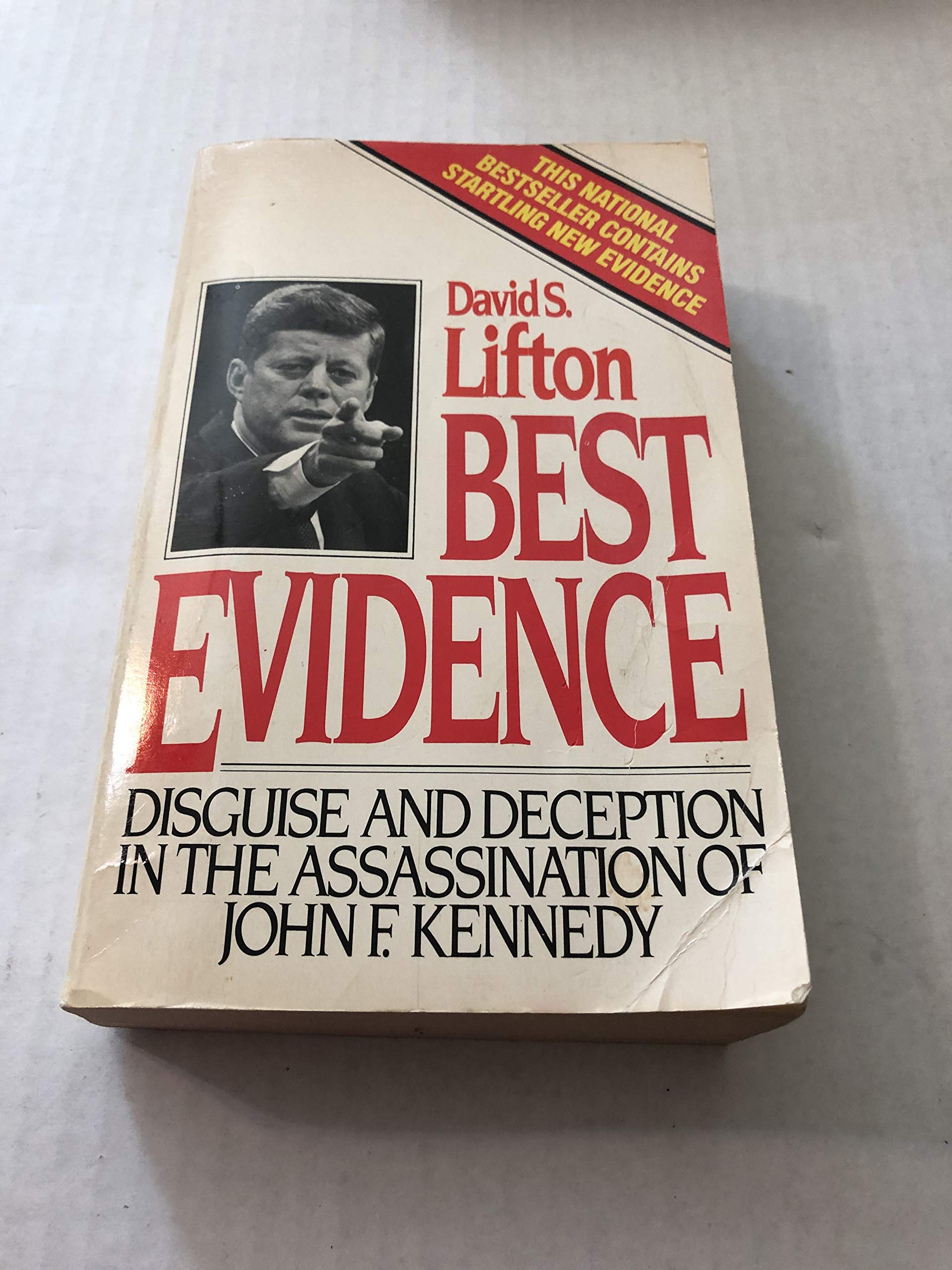 Best Evidence: Disguise and Deception in the Assassination of John F. Kennedy