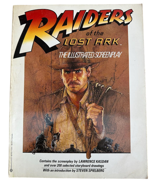 Raiders of the Lost Ark: The Illustrated Screenplay [Paperback] Lawrence Kasdan; Steven Spielberg; George Lucas; Philip Kaufman; Ed Verreaux; David Negron; Joe Johnson and Nilo RodisJamero