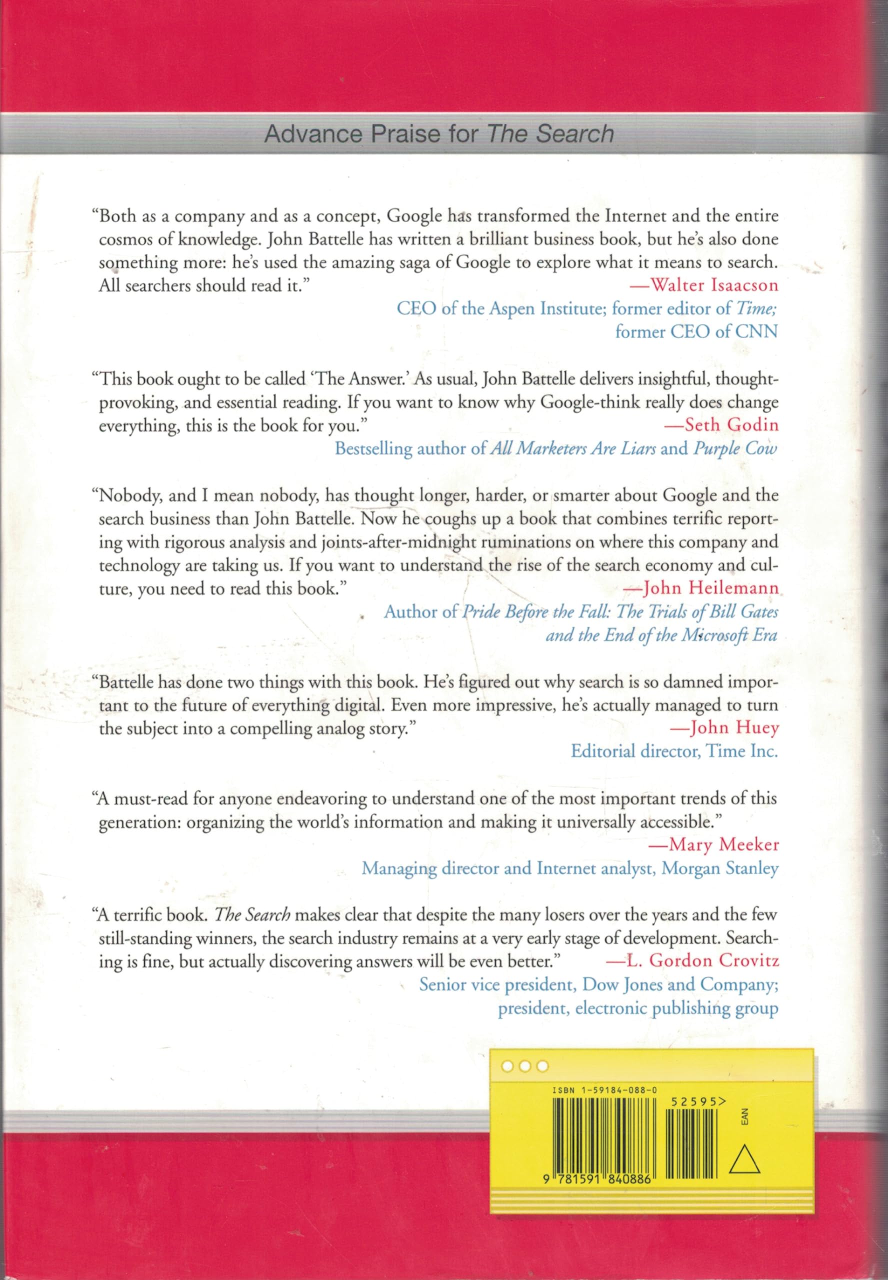 The Search: How Google and Its Rivals Rewrote the Rules of Business and Transformed Our Culture