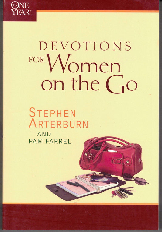 The One Year Devotions for Women on the Go One Year Books [Paperback] Arterburn, Stephen and Farrel, Pam