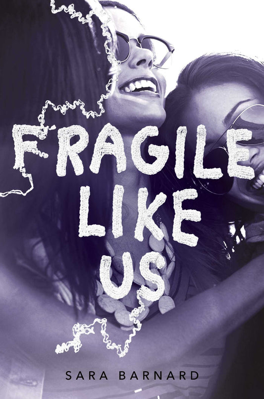 Fragile Like Us [Hardcover] Barnard, Sara