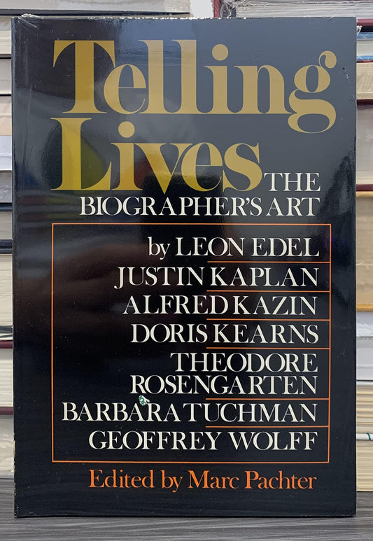 Telling Lives: The Biographers Art Pachter, Marc