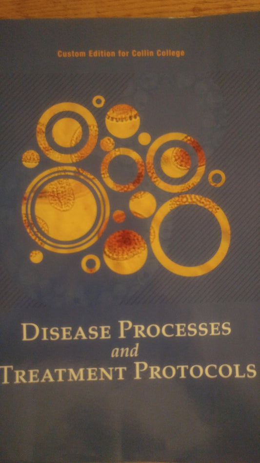 Disease Processes and Treatment Protocols, 2e [Textbook Binding] Pearson