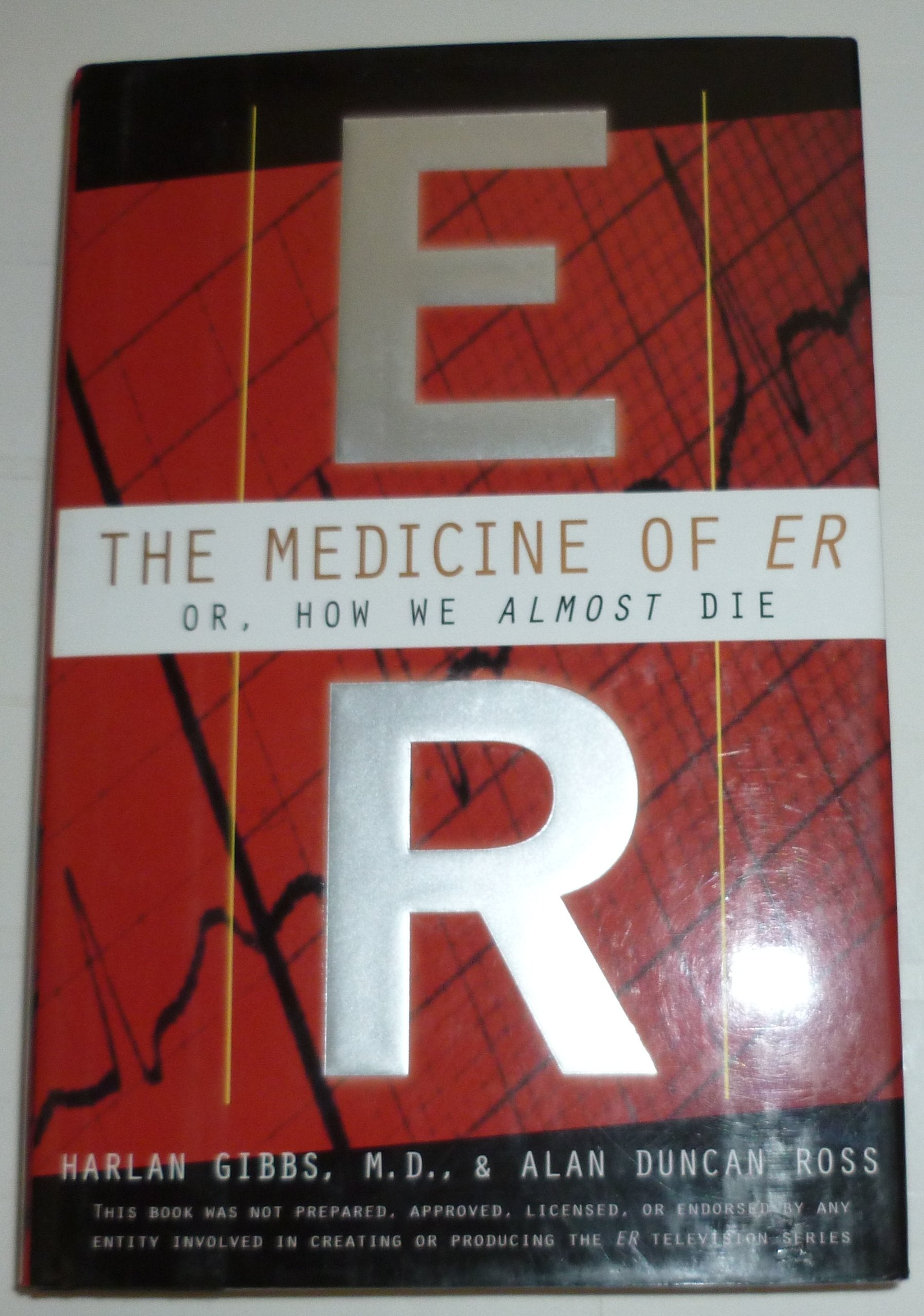The Medicine Of Er: An Insider's Guide To The Medical Science Behind America's #1 Tv Drama