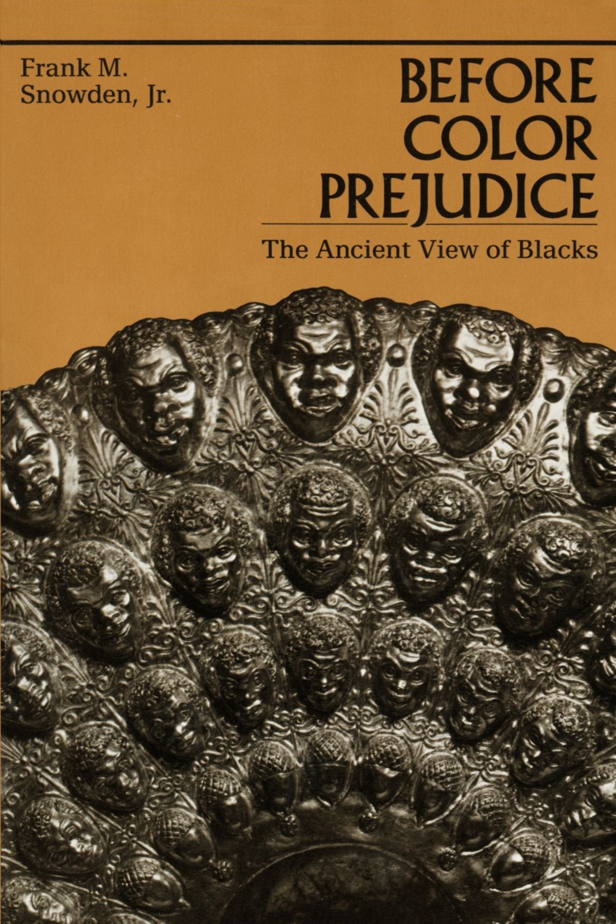Before Color Prejudice: The Ancient View of Blacks