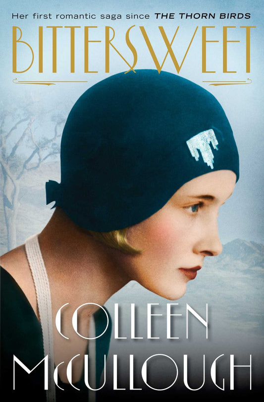 Bittersweet: A Novel McCullough, Colleen