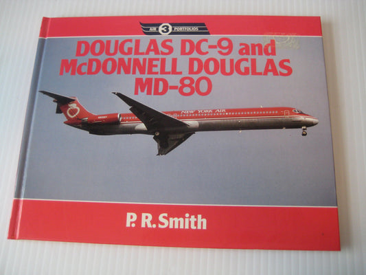 Douglas Dc9 and McDonnell Douglas Md80 Air Portfolios 3 [Hardcover] Smith, P R