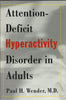 Attentiondeficit Hyperactivity Disorder in Adults Wender, Paul H