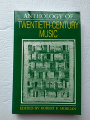 Anthology of Twentieth-Century Music (Norton Introduction to Music History)