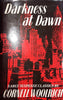 Darkness At Dawn [Hardcover] Woolrich,Cornell