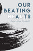 Our Beating Hearts [Paperback] Herd Alan Midkiff