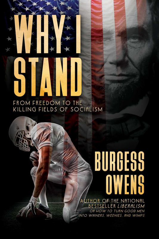 Why I Stand: From Freedom to the Killing Fields of Socialism [Paperback] Owens, Burgess