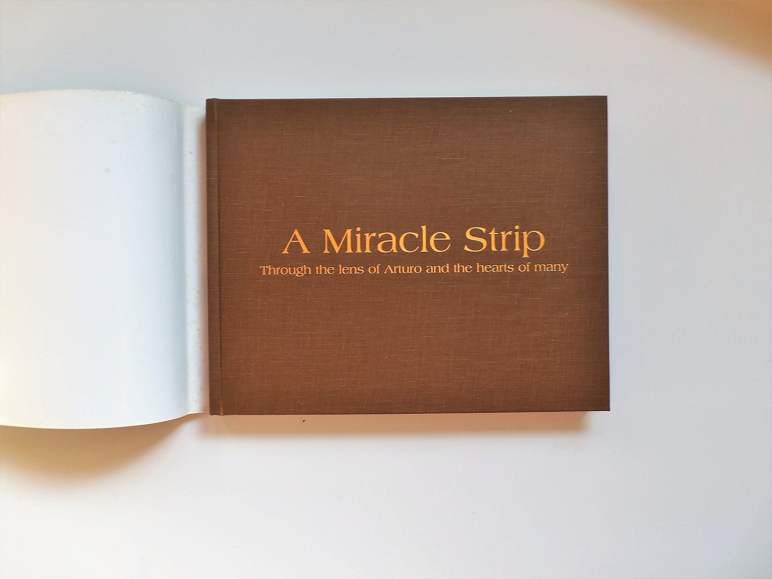 A Miracle Strip: Through the Lens of Arturo and the Hearts of Many