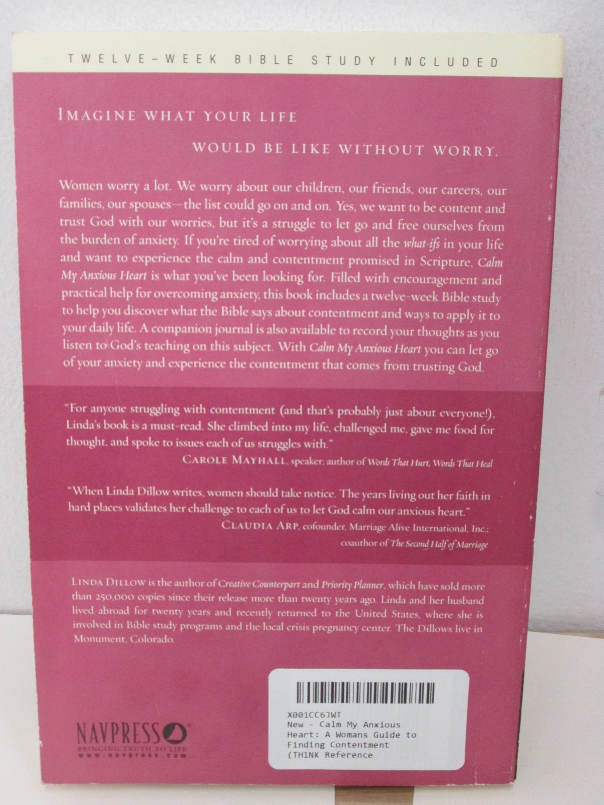Calm My Anxious Heart: A Woman's Guide to Finding Contentment