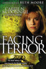 Facing Terror: The True Story of How An American Couple Paid the Ultimate Price Because of Their Love of Muslim People [Paperback] McDonnall, Carrie and Billerbeck, Kristin