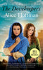 The Dovekeepers: A Novel Hoffman, Alice