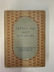 getting the most out of life