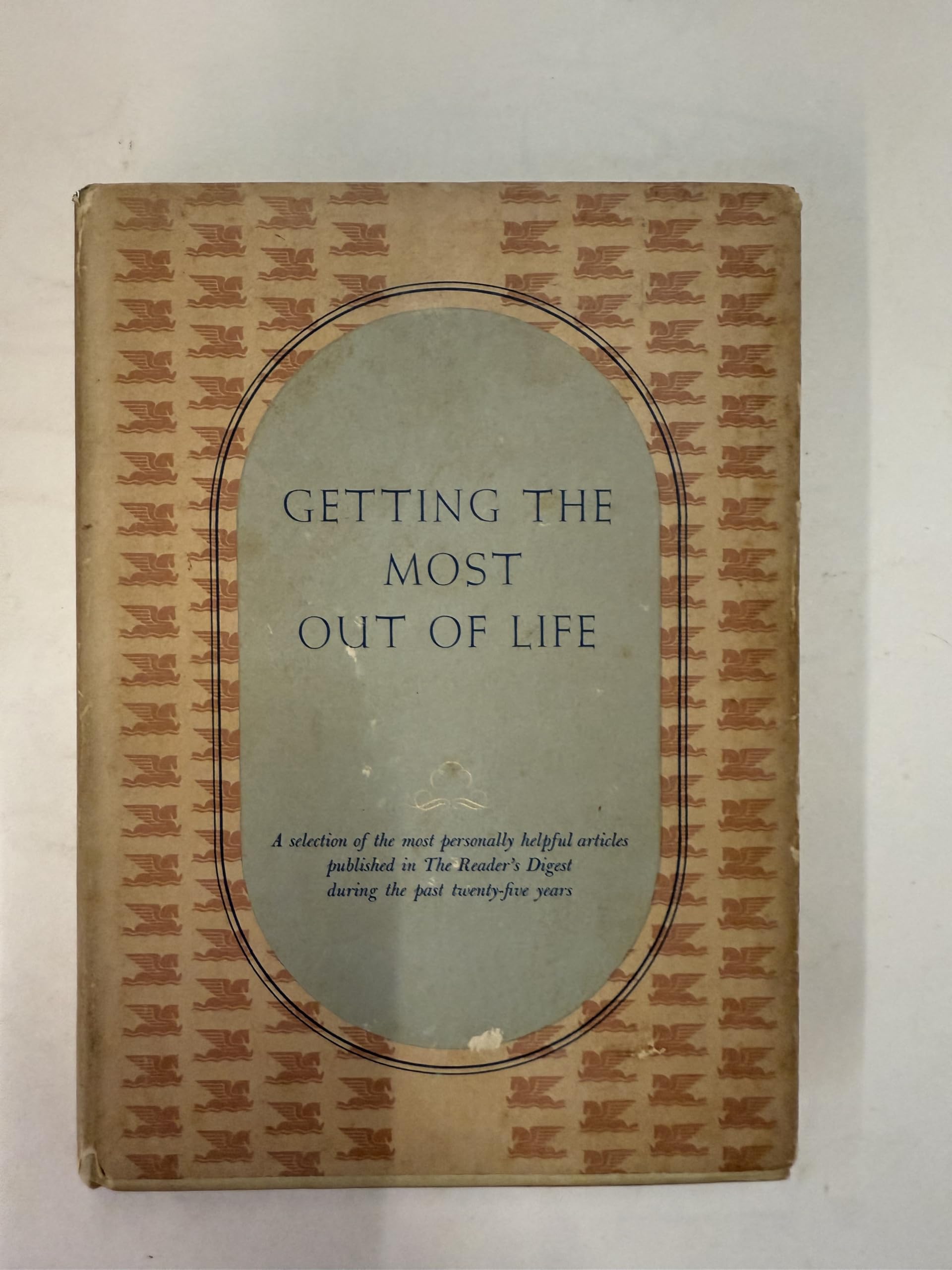 getting the most out of life