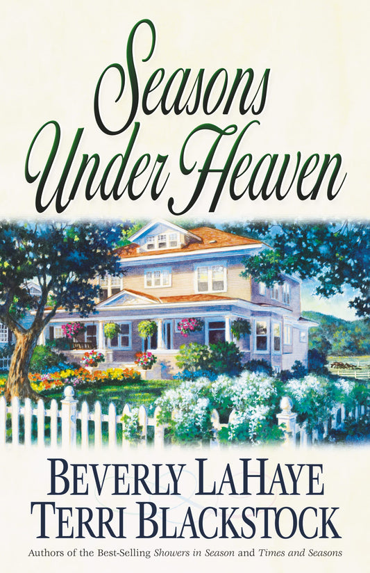 Seasons Under Heaven Seasons Series 1 [Paperback] LaHaye, Beverly and Blackstock, Terri