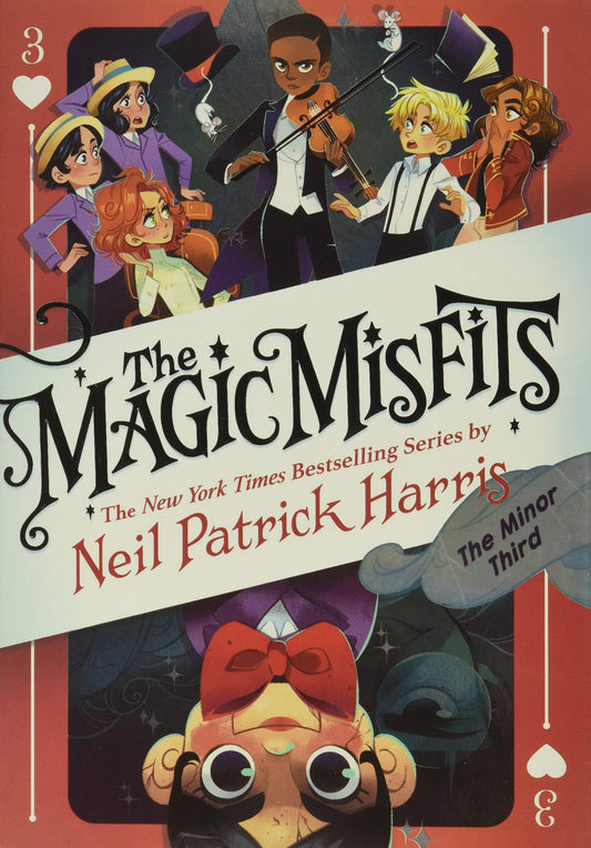 The Magic Misfits: The Minor Third The Magic Misfits, 3 [Hardcover] Harris, Neil Patrick