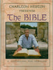 Charleton Heston Presents the Bible [Hardcover] Heston, Charlton and Profusedly Illustrated