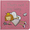 Thats Not My FairyUsborne TouchyFeely Books Watt, Fiona and Wells, Rachel