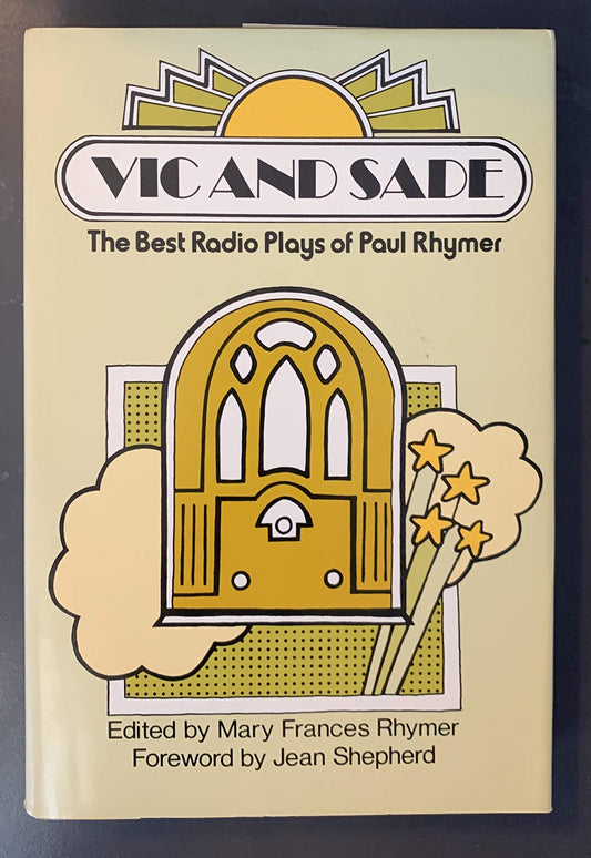 Vic and Sade: The Best Radio Plays of Paul Rhymer A Continuum Book Rhymer, Paul