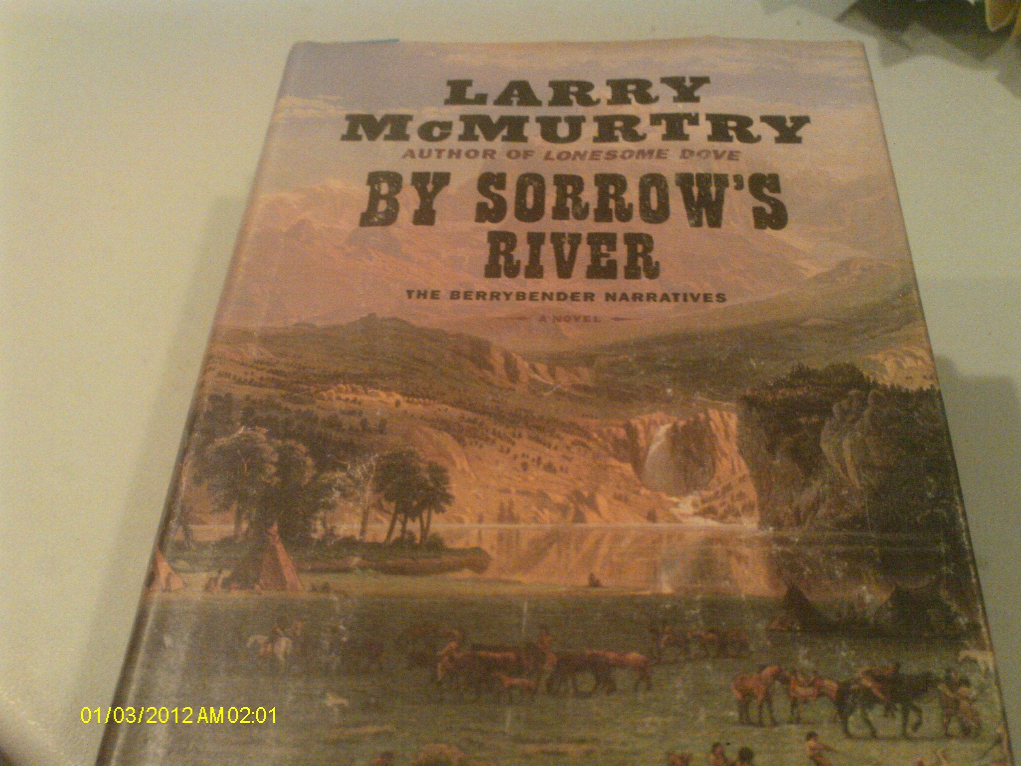 By Sorrow's River: The Berrybender Narratives, Book 3 (The Berrybender Narratives, 3)