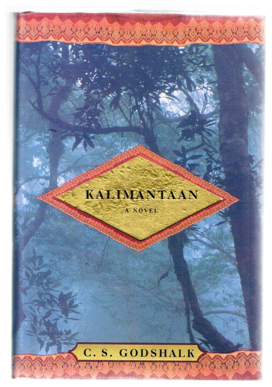 Kalimantaan: A Novel