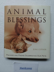 Animal Blessings: Prayers and Poems Celebrating Our Pets