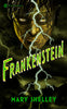 Frankenstein Signet Classics [Mass Market Paperback] Shelley, Mary; Clegg, Douglas and Bloom, Harold