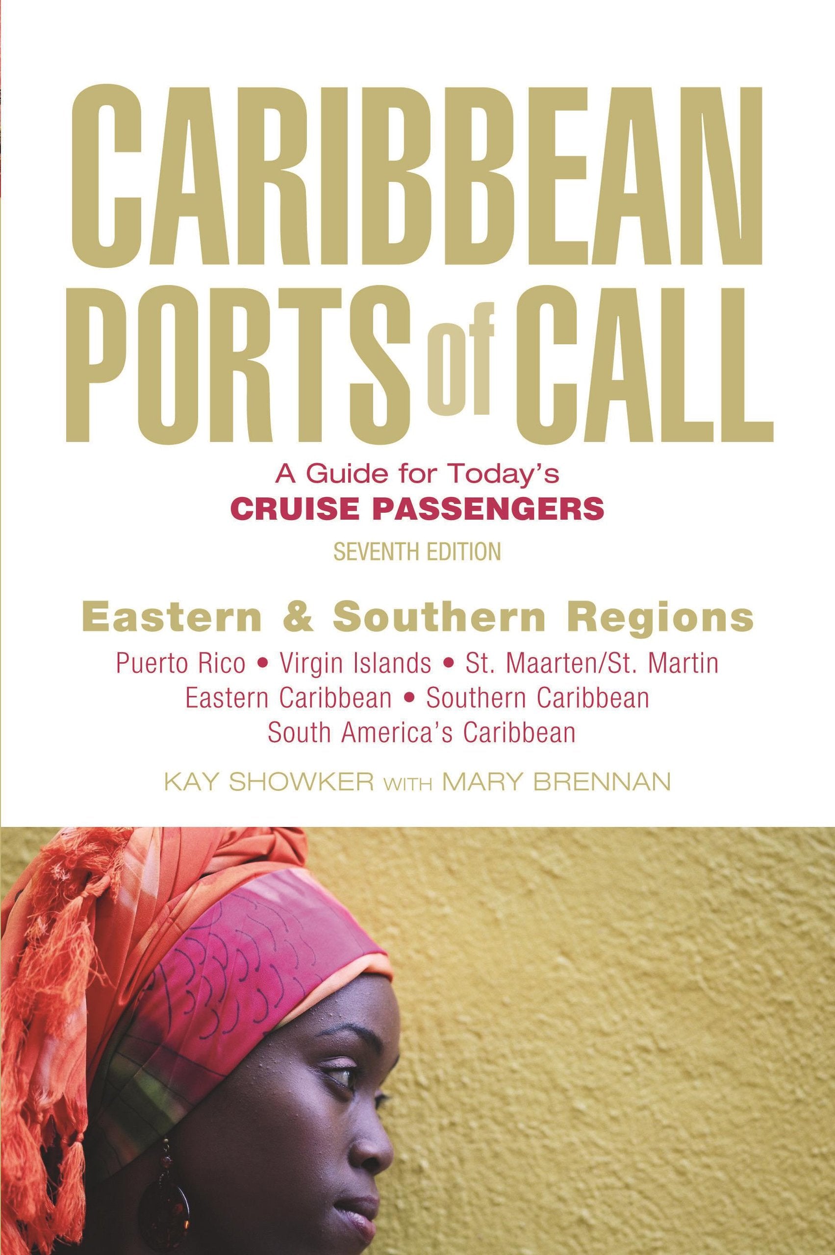 Caribbean Ports of Call: Eastern and Southern Regions