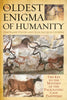 The Oldest Enigma of Humanity: The Key to the Mystery of the Paleolithic Cave Paintings [Hardcover] David, Bertrand and Lefrre, JeanJacques