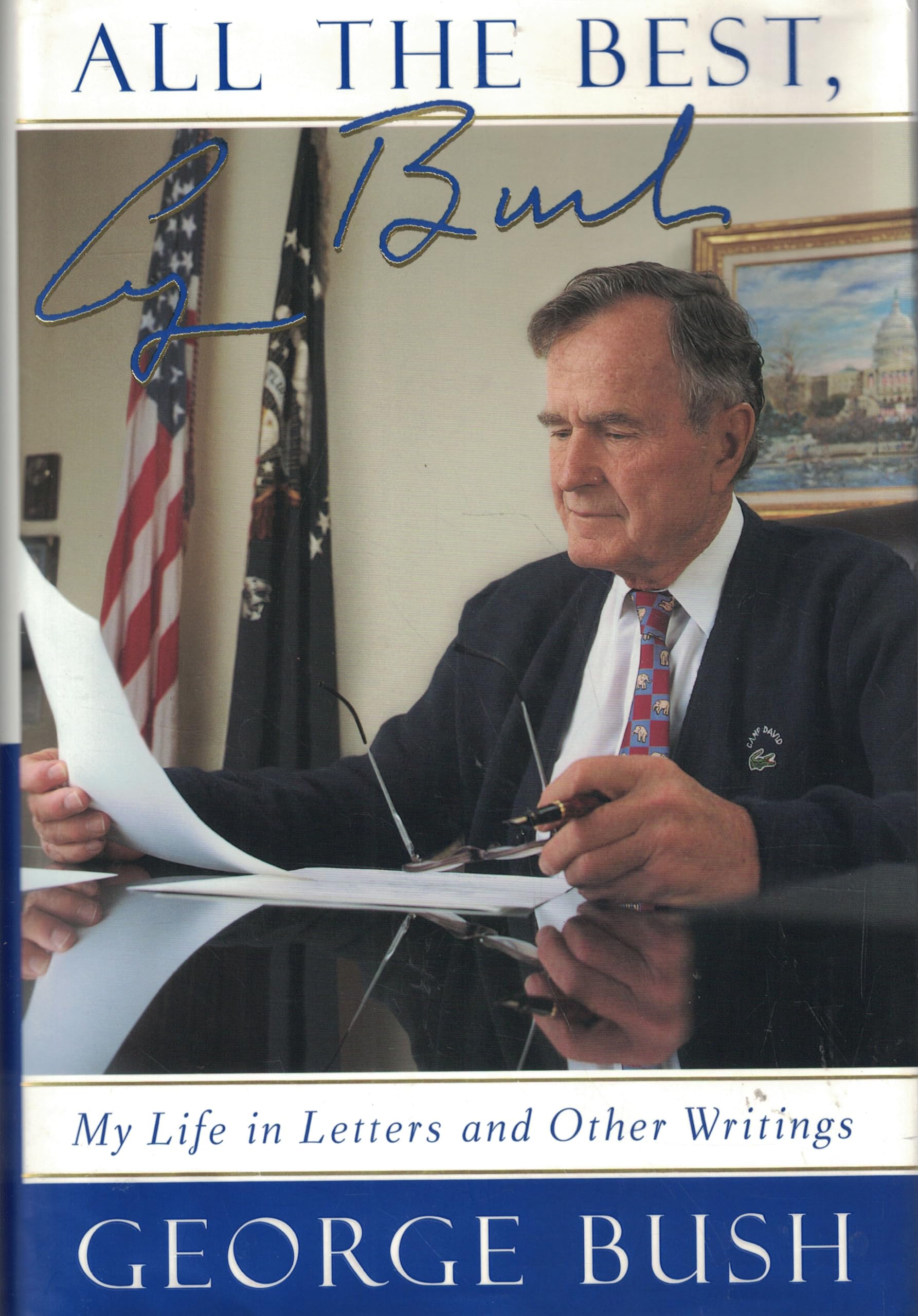 All The Best, George Bush: My Life in Letters and Other Writings