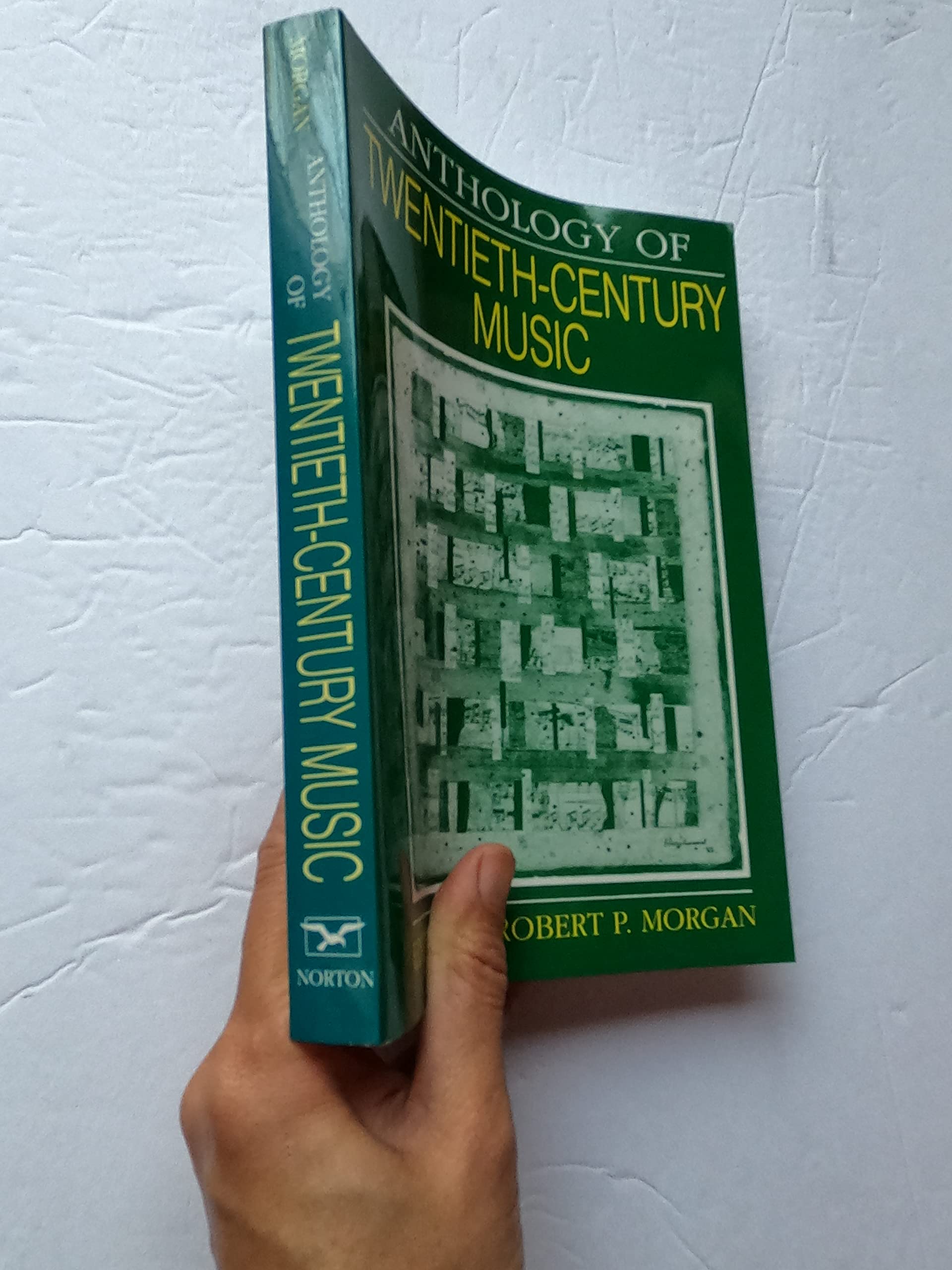 Anthology of Twentieth-Century Music (Norton Introduction to Music History)