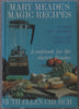 Mary Meades Magic Recipes, a Cookbook for the Electric Blender [Hardcover] Ruth Ellen Church