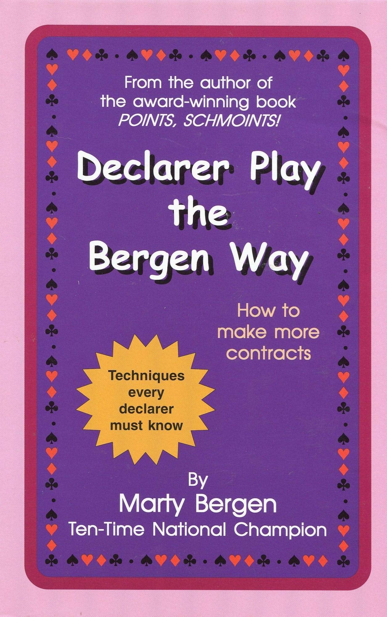 Declarer Play the Bergen Way