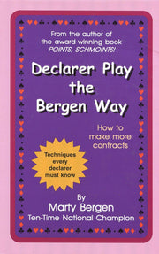 Declarer Play the Bergen Way