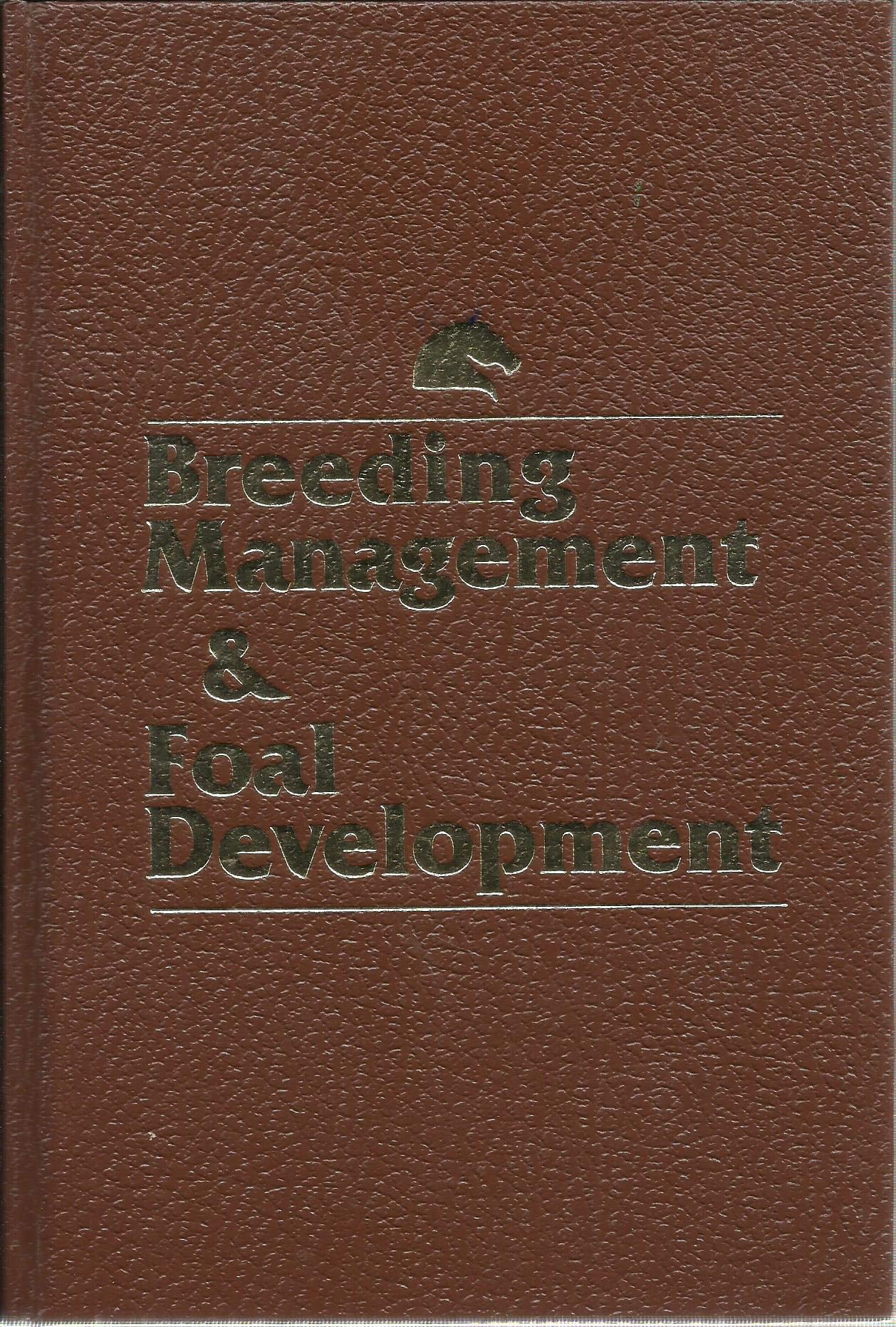 Breeding Management & Foal Development
