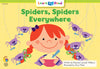 Spiders, Spiders Everywhere Williams, Rozanne Lanczak and Harris, Jennifer B