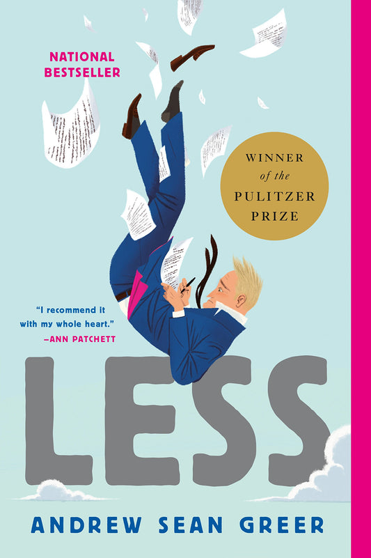 Less: A Novel The Arthur Books, 1 The Arthur Less Books, 1 [Paperback] Greer, Andrew Sean