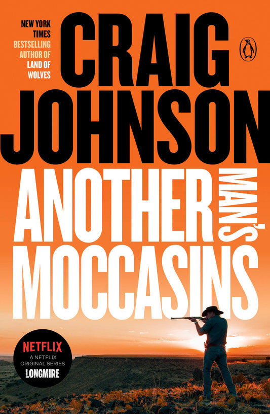 Another Mans Moccasins: A Longmire Mystery [Paperback] Johnson, Craig